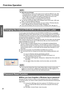Page 20First-time Operation
20
Getting Started
Preparations
NOTE
zAbout the Icon Enlarger:
• If the characters or icons on the screen are too small and difficult to see, after 
completing step 8, click [start] - [All Programs] - [Panasonic] - [Icon Enlarger]. 
This will allow you to magnify the display of characters and icons on the 
screen. (Î“Icon Enlarger” in onscreen Reference Manual)
• The [Icon Enlarger] can be set separately for each account.
zYou can also use [Loupe Utility], which enlarges a part of...