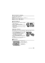 Page 125125 (KOR) VQT4Q07
배터리 준비하기 (옵션 )
아래의  배터리 중에서  선택하십시오 :
≥ LR6/AA  알카라인  건전지 (x 4)
≥ HR6/AA  충전식 니켈금속수소화합물  전지 (Ni-MH) (x 4)
Panasonic  제조 배터리  사용을 권장합니다 .
배터리 장착하기
≥알카라인  건전지나  충전식 니켈금속수소화합물 
전지를  사용하십시오 .
1배터리  커버를  밀어 여십시오 .
2 알맞은  [r ]/[ s] 극성에  맞추어 배터리를 
넣으십시오 .
3 배터리  커버를  최대한  뒤에서 세게  밀어 
닫으십시오 .
카메라에 부착하기
카메라와  플래시가 모두 꺼져  있는지  확인하십시오 . 플래시 또는 카메라가  켜져 있
는  동안  플래시를  장착하거나  탈착하면  오작동을 일으킬  수 있습니다 .
1잠금  레버를 [LOCK 1] 아이콘 (1 )에  
표기된  반대  방향으로  미십시오.
2 플래시를  핫슈 안에 밀어 넣어 딸깍 소리
가  날  때까지  미십시오 (2 ).
3...