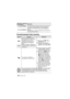 Page 32VQT4Q07 (FRE) 32
Fonctionnement des touches
[ SL AUTO]Le déclenchement du flash peut être synchronisé avec 
celui de tout flash déclenché sur d’autres appareils.
[SL AUTO] : L’intensité du flash est automatiquement 
réglée.
[SL MANUAL] : Le flash est déclenché conformément au 
nombre guide sélectionné.
[ SL MANUAL]
ToucheFonctionOpération
[] Permet d’ajuster l’intensité du 
flash jusqu’à ±5 EV. Cette valeur 
est établie de pair avec les 
réglages de compensation du 
flash effectués sur l’appareil...