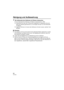 Page 6868VQT3M30
Reinigung und Aufbewahrung
1
Die Außenseite des Gehäuses mit Wasser abwaschen.
≥
Die Außenseite des Gehäuses mit Wasser sauberwaschen. (P66)
≥Überprüfen Sie, dass der O-Ring sicher ei ngesetzt ist, vergewissern Sie sich, 
dass das Gehäuse geschlossen ist, und reinigen Sie dann nur die Außenseite 
mit Wasser.
≥Jeglichen Schmutz im Inneren des Gehäus es mit einem nassen, weichen Tuch 
abreiben.
∫ Hinweise
≥
Das Gehäuse nicht mit unter hohem Druck stehenden Wasser abwaschen, da dies 
zum...