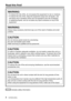 Page 22VQT5K48 (ENG)
Read this first!
 indicates safety information.
WARNING:
•   To reduce the risk of fire, do not expose this equipment to rain or moisture.
•   T o reduce the risk of fire, keep this equipment away from all liquids. Use 
and store only in locations which are not exposed to the risk of dripping 
or splashing liquids, and do not place any liquid containers on top of the 
equipment.
WARNING:
Always keep accessory (terminal cap) out of the reach of babies and small 
children.
CAUTION:
Do not...