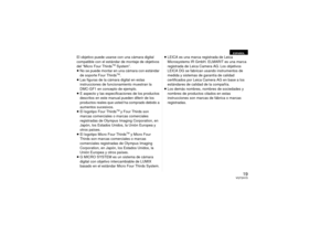 Page 1919
VQT2H15
El objetivo puede usarse con una cámara digital 
compatible con el estándar de montaje de objetivos 
del “Micro Four Thirds
TM System”.
≥ No se puede montar en una cámara con estándar 
de soporte Four ThirdsTM.
≥ Las figuras de la cámara digital en estas 
instrucciones de funcionamiento muestran la 
DMC-GF1 en concepto de ejemplo.
≥ E aspecto y las especificaciones de los productos 
descritos en este manual pueden diferir de los 
productos reales que usted ha comprado debido a 
aumentos...