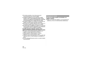 Page 2424VQT1U88≥Se refiera también a las instrucciones de 
funcionamiento de la cámara digital.
≥Cuando la unidad no se va a usar por un largo 
período, moho y otros problemas pueden causar 
averías en la unidad. Se recomienda que compruebe 
el funci onamiento de la unidad antes de usarla
.
≥ No deje el objetivo en contacto con productos de 
plástico durante largos períodos de tiempo.
≥ No toque los contactos eléctricos de la unidad. Lo 
de hacerlo puede causar avería en la unidad.
≥
No desmonte ni modifique...