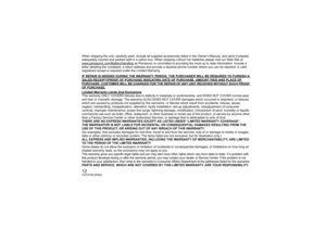 Page 1212VQT4Y53 (ENG)When shipping the unit, carefully pack, include all supplied accessories listed in the Owner’s Manual, and send it prepaid, 
adequately insured and packed well in a carton box. When shipping Lithium Ion batteries please visit our Web Site at 
www.panasonic.com/BatteryHandling
 as Panasonic is committed to providing the most up to date information. Include a 
letter detailing the complaint, a return address and provide a daytime phone number where you can be reached. A valid 
registered...