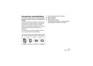 Page 1919
(SPA) VQT4Y53
Accesorios suministrados[Controles a realizar cuando va a desembalar la 
unidad]
Al quitar la unidad de su embalaje, compruebe que 
se encuentren la unidad principal y los accesorios 
suministrados. Además compruebe el aspecto 
externo y las funciones para verificar que no hayan 
padecidos daños durante la distribución y el 
transporte.
Por si encuentra un cualquier problema, antes de 
usar el producto llame a su comerciante.
Los números de producto se aplican desde mayo de 
2013. Estos...