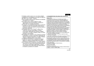 Page 1717
VQT4G28
El objetivo puede usarse con una cámara digital 
compatible con el estándar de montaje de objetivos 
del “Micro Four Thirds
TM System”.
≥ No se puede montar en una cámara con estándar 
de soporte Four ThirdsTM.
≥ Las figuras de la cámara digital en estas 
instrucciones de funcionamiento muestran la 
DMC-GH2 en concepto de ejemplo.
≥ E aspecto y las especificaciones de los productos 
descritos en este manual pueden diferir de los 
productos reales que usted ha comprado debido a 
aumentos...