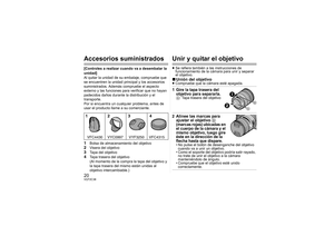 Page 2020VQT2C38Accesorios suministrados[Controles a realizar cuando va a desembalar la 
unidad]
Al quitar la unidad de su embalaje, compruebe que 
se encuentren la unidad principal y los accesorios 
suministrados. Además compruebe el aspecto 
externo y las funciones para verificar que no hayan 
padecidos daños durante la distribución y el 
transporte.
Por si encuentra un cualquier problema, antes de 
usar el producto llame a su comerciante.1
Bolsa de almacenamiento del objetivo
2
Visera del objetivo
3
Tapa del...