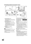 Page 88
RQT9522
Connecting antennas and power source
1 
3 
2 
AG
H
I
B
C D
E
F
1.  Connect the FM indoor antenna.
Insert ﬁ  rmly to the end.
Receive broadcast signals (¼P12) after connection 
and ﬁ  x the end of the antenna using a tape (A) at the 
least noisy position.
2.  Connect the AM loop antenna. B Insert into the groove. Insert ﬁ  rmly until it clicks.
C Red    D White   E Black
F Use a Phillips-head screwdriver, etc. Do not screw  too tightly. Otherwise, the screwdriver goes around in 
circle...