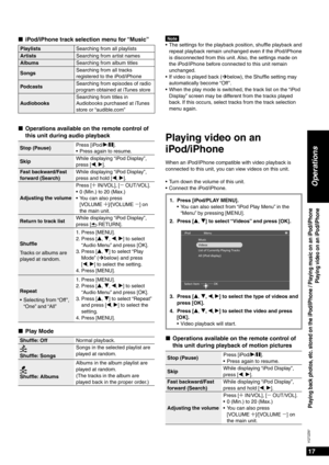 Page 1717
VQT2Z87
Operations
Playing back photos, etc. stored on the iPod/iPhone / Playing music on an iPod/iPhonePlaying video on an iPod/iPhone
iPod/iPhone track selection menu for “Music”
PlaylistsSearching from all playlists
Artists Searching from artist names
Albums Searching from album titles
Songs Searching from all tracks 
registered to the iPod/iPhone
Podcasts Searching from episodes of radio 
program obtained at iTunes store
Audiobooks Searching from titles in 
Audiobooks purchased at iTunes 
store or...