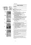 Page 13Basic Functions
13
Basic Functions
Te s t  P r i n t
≥The explanations below are made for the Vertical layout and the Album 
Display setting.
ªPrinting Images From a Card
≥Make sure that the paper, the Paper Cassette and the Ink Cassette are 
all inserted.
≥Insert a card into the Photo Printer.
≥Turn on the power.
1Select [Layout] under [OPTION] on the MENU screen, 
and press 
A (SET Button).
2
Select [Vertical] or [Horizontal], and press A.
3
Press B (CARD SELECT Button).
4Using the 21 Buttons, select...