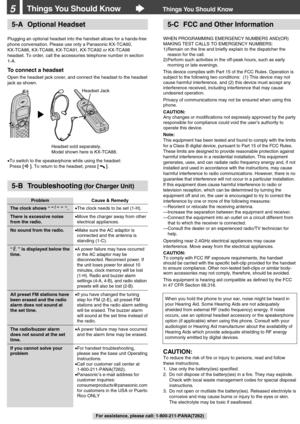 Page 6CAUTION:
To reduce the risk of fire or injury to persons, read and follow
these instructions.
1. Use only the battery(ies) specified.
2. Do not dispose of the battery(ies) in a fire. They may explode.Check with local waste management codes for special disposal
instructions.
3. Do not open or mutilate the battery(ies). Released electrolyte is corrosive and may cause burns or injury to the eyes or skin.
The electrolyte may be toxic if swallowed.
When you hold the phone to your ear, noise might be heard in...