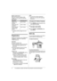 Page 44For assistance, please visit http://www.panasonic.com/consumersupport
Battery performance
After your Panasonic battery is fully 
charged, you can expect the following 
performance:
*1 Handset is off the charger but not in 
use.
Registration
Register the handset to a KX-TG5561/KX-
TG5566/KX-TG5571/KX-TG5576/KX-
TG5583 base unit.
Important:
LCharge the battery fully.
LBefore registering, make sure the base 
unit and the other handsets are not 
being used.
LHave the handset and base unit near 
each other...