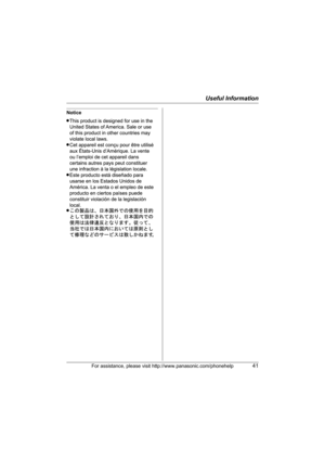 Page 41Useful Information
For assistance, please visit http://www.panasonic.com/phonehelp41
Notice
TGA572.book  Page 41  Thursday, June 8, 2006  7:03 PM 