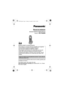 Page 14Gracias por adquirir un producto Panasonic.
Lea este manual de instalación antes de usar la unidad y guárdelo para 
consultarlo en el futuro.
Para obtener ayuda, visite nuestro sitio web:
http://www.panasonic.com/help para clientes de EE. UU. o Puerto 
Rico (solo en inglés).Esta unidad es un auricular adicional compatible con la siguiente 
serie de teléfonos inalámbricos digitales Panasonic: 
KX-TG4131/KX-TG6591/KX-TG6631/KX-TG6641
Debe registrar este auricular en su unidad base antes de poder 
usarlo....