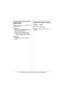 Page 5For assistance, please visit http://www.panasonic.com/phonehelp5
Registration
Register the handset to a KX-TG6700/KX-
TG6702 base unit.
1Base unit:
Press and hold {INTERCOM} until the 
IN USE indicator flashes.
LAfter the IN USE indicator starts 
flashing, the rest of the procedure 
must be completed within 1 minute.
2Handset:
Press {OK}, then wait until a beep 
sounds.
Changing the display language
1{MENU} i {0}{8}
2Select the desired setting.
3Press the middle soft key to save. i 
{OFF}
TGA670(e).fm...