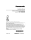 Page 1Installation Manual
Additional Digital Cordless Handset
Model No.    KX-TGDA20Thank you for purchasing a Panasonic product.
This unit is an additional handset compatible with the following series of
Panasonic Digital Cordless Phone:
KX-TGC210/KX-TGC220/KX-TGD210/KX-TGD220/KX-WP110/KX-WP120
(The corresponding models are subject to change without notice.)
You must register this handset with your base unit before it can be used. This
installation manual describes only the steps needed to register and begin...