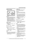 Page 31Programmable Settings
For assistance, please visit http://www.panasonic.com/phonehelp31
Ringer settings
Important:
LMany of the following features can be 
programmed using the MULTI TALK V 
USB Utility. Refer to the help section of 
the MULTI TALK V USB Utility 
application for more information. For 
software installation details, refer to the 
“Installation Guide for MULTI TALK V 
Software” included with your base unit.
Ringer volume
1{MENU} (center of joystick) i f 
i {SELECT}
2“Ringer volume” i...