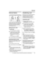 Page 35Intercom
For assistance, please visit http://www.panasonic.com/phonehelp35
Intercom feature
Intercom calls can be made between the 
handset and the base unit, and between 
the handset and another compatible 
Panasonic unit (KX-THA11/KX-THA12/
KX-THA16/KX-THA17).
Making intercom calls
1{INTERCOM}
LThe speakerphone is activated.
2To page the base unit, press {0}.
To page another handset, enter its 
extension number ({1} to {8}).
LThe destination unit beeps for 1 
minute.
LTo stop paging, press {OFF}.
3To...