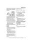 Page 39H Monitoring
For assistance, please visit http://www.panasonic.com/phonehelp39
Video monitor using the 
handset
You can monitor the image and sound of 
the room when you access the Panasonic 
compatible unit (KX-THA12/KX-THA13/
KX-THA16/KX-THA17) using the handset 
(“Monitoring the room”, page 39).
If you have the cordless camera (KX-
THA13), you can answer the page from 
the cordless camera and monitor the room 
when:
– the cordless camera pages the handset 
when it detects motion and/or sound
– the...