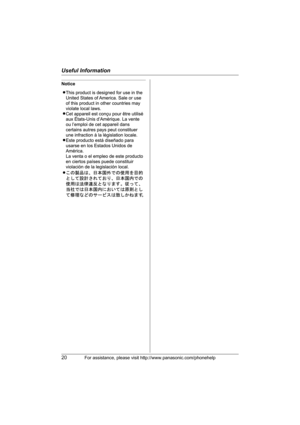 Page 20Useful Information
20For assistance, please visit http://www.panasonic.com/phonehelp
Notice
THA14(e).book  Page 20  Tuesday, March 7, 2006  5:31 PM 