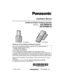 Page 1
Installation Manual
Additional Digital Cordless Handset
Model No.    KX-PRSA10
KX-PRWA10
Thank you for purchasing a Panasonic product.
This unit is an additional handset compatible with the following series of
Panasonic Digital Cordless Phone:
- KX-PRS120 (KX-PRSA10)
- KX-PRW120 (KX-PRWA10)
(The corresponding models are subject to change without notice.)
You must register this handset with your base unit before it can be used. This
installation manual describes only the steps needed to register and...