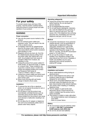 Page 7For your safety
T
o prevent severe injury and loss of life/
property, read this section carefully before
using the product to ensure proper and safe
operation of your product. WARNING
Power connection
R
U

se only the power source marked on the
product.
R Do not overload power outlets and
extension cords. This can result in the risk
of fire or electric shock.
R Completely insert the AC adaptor/power
plug into the power outlet. Failure to do so
may cause electric shock and/or excessive
heat resulting in a...