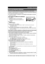 Page 91Para obtener ayuda, visite http://www.panasonic.com/help (solo en ingls)
91Guía Rápida Española Cómo usar un audífono Bluetooth (opcional) para llamadas por la línea terrestre
Al registrar un audífono Bluetooth en la unidad base, podrá tener conversaciones inalámbricas 
a manos libres para llamadas por la línea terrestre.
LLa conexión del audífono con Bluetooth no está disponible mientras alguien se encuentra 
usando la línea celular.
Cómo registrar un audífono en la unidad base
1Su audífono:Configure su...