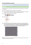 Page 66
Use with Windows (continued)
Setup the interactive functions
Calibration
In order to allow the sensor of the projector to accurately detect the position of projected screen,  please execute 
the calibration first.
Step 1. Connect the interactive camera on the projector and PC using a USB cable. 
Step 2.  Launch the “SPIIdriver” software from the start menu or the desktop. The icon will appear in the task bar at 
the bottom of the screen and the tool bar will appear at the right side of the screen.
Step...