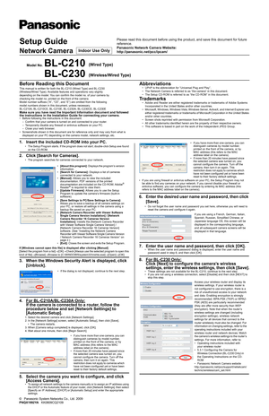 Page 11. Insert the included CD-ROM into your PC.
• The Setup Program starts. If the program does not start, double-click Setup.exe found 
on the CD-ROM.
2. Click [Search for Cameras].
• The program searches for cameras connected to your network.
If [Windows cannot open this file] is displayed after clicking [Manual]
[Select the program from a list]→[OK]→Check [Always use the selected program to open this 
kind of file]→[Browse]→Browse to [C:\WINDOWS\system32\mshta.exe]→[Open]→[OK]
3. When the Windows Security...