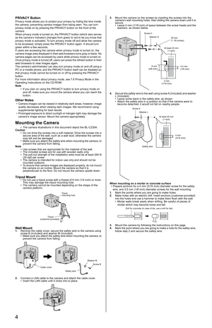 Page 44
PRIVACY Button
Privacy mode allows you to protect your privacy by hiding the lens inside 
the camera, preventing camera images from being seen. You can turn 
privacy mode on by pressing the PRIVACY button on the front of the 
camera.
When privacy mode is turned on, the PRIVACY button (which also serves 
as the camera’s indicator) changes from green to red to let you know that 
privacy mode is activated. To turn privacy mode off and allow the camera 
to be accessed, simply press the PRIVACY button...