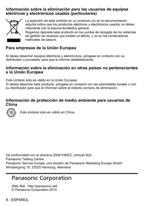 Page 8(63$f2/
,QIRUPDFLyQVREUHODHOLPLQDFLyQSDUDORVXVXDULRVGHHTXLSRV
HOpFWULFRV\HOHFWUyQLFRVXVDGRVSDUWLFXODUHV
/DDSDULFLyQGHHVWHVtPERORHQXQSURGXFWR\RHQODGRFXPHQWDFLyQ
DGMXQWDLQGLFDTXHORVSURGXFWRVHOpFWULFRV\HOHFWUyQLFRVXVDGRVQRGHEHQ
PH]FODUVHFRQODEDVXUDGRPpVWLFDJHQHUDO
5RJDPRVGHSRVLWHHVWHSURGXFWRHQORVSXQWRVGHUHFRJLGDGHORV VLVWHPDV
GHJHVWLyQGHUHVLGXRVTXHH[LVWHQDOHIHFWR\QRHQORVFRQWHQHGRUHV
KDELWXDOHVGHEDVXUD...