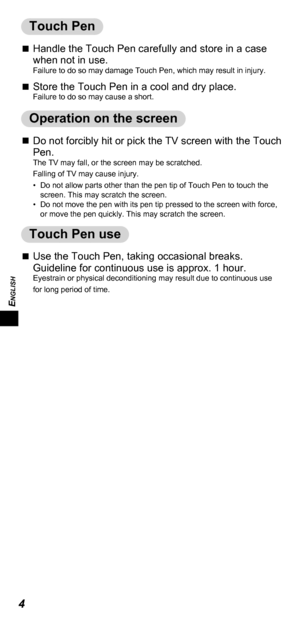 Page 4ENGLISH
4
Touch Pen
  