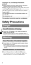 Page 2ENGLISH
2
Thank you for purchasing a Panasonic 
product. 
 
 
Before operating this product, please read the instructions 
carefully, and save this manual for future use.
 
 
Before using this product, be sure to read “Safety Precautions” 
and “Using Precautions” (
 pages 2 - 6).
This 3D Eyewear can be used for Panasonic HDTVs 
supporting 3D.
For the latest information on applicable models, visit 
our web site.
http://panasonic.net/
This product cannot be used as sunglasses. 
Safety Precautions
Danger...