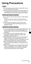 Page 5ENGLISH
5
Using Precautions
Lens
 
 
Do not apply pressure to the liquid crystal shutter. Also, do 
not drop or bend the 3D
  Eyewear.
 
 
Do not scratch the surface of the liquid crystal shutter with 
a pointed instrument etc. Doing so may cause damage to 
the 3D
  Eyewear, and reduce the quality of the 3D image.
Infra-red receiver section
 
 
Do not soil the infra-red receiver section or attach stickers 
etc. to it.
Doing so may prevent the receiver from receiving signals from 
the television, which...