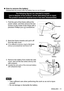 Page 11ENGLISH - 11
„„How to remove the batteryDisassemble this product after the battery has run out of power.
The following figures are intended to explain  
how to dispose of the product, not for describing how to repair.
The product cannot be repaired once it has been disassembled.
Screws
Frame
1. Fold the part of the frame without the 
power switch, and then remove the two 
screws on the inside of the hinge with a 
precision Phillips (
plus ) screwdriver.
Battery
Side cover2. Bend the frame...