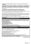 Page 15ENGLISH - 15
THERE ARE NO EXPRESS WARRANTIES EXCEPT AS LISTED UNDER “LIMITED WARRANTY 
COVERAGE”.
THE WARRANTOR IS NOT LIABLE FOR INCIDENTAL OR CONSEQUENTIAL DAMAGE RESULTING 
FROM THE USE OF THIS PRODUCT, OR ARISING OUT OF ANY BREACH OF THIS WARRANTY.
(As examples, this excludes damages for lost time, travel to and from the servicer, loss of or damage to 
media or images, data or other memory or recorded content. The items listed are not exclusive, but for 
illustration only.)
ALL EXPRESS AND IMPLIED...