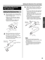 Page 25Setting the Electronic Pen and Eraser
25
Using
1
Remove the battery cover on the pen holder, 
insert the batteries as shown in the figure, and 
re-attach the battery cover.
•Always use “LR03 (AAA size)” (alkaline) 
batteries and be sure that their polarity is 
properly oriented.
•Do not mix old and new, different type 
batteries when replacing batteries.
2
Remove the temporal cap, and set the cap 
and adaptor to the marker for interactive.
•Securely push the adaptor into the marker 
for interactive as...