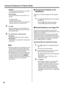 Page 42Using the Panaboard in Projector Mode
42
•Highlight:
The line becomes transparency by clicking it 
so the background can be seen.
•Eraser Radius:
The size of the eraser can be set from 1 to 
60 dots. 
To change the size,
- Type the number of size.
- Click the right or left arrow of the scroll bar.
- Drag the scroll bar to the right or left.
3Click [OK].
•A window appears to confirm whether the 
setting is also reflected to the lines that have 
been already drawn. 
4Click [All Strokes] or [New Strokes]....