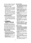 Page 3- 3 -  
This  tool,  as  a  complete  unit  with  a  battery 
pack,  satisfies  appropriate  IP  Degrees  of 
Protection based on the IEC regulations.
Definition of IP code
 I P 5 X :   I n g r e s s   o f   d u s t   i s   n o t   t o t a l l y 
prevented,  but  dust  shall  not  penetrate 
in  a  quantity  to  interfere  with  satisfactory 
operation of the tool or to impair safety (In 
case  that  the  talcum  powder  under  75  μm 
intrudes inside the tool).
  IPX6:  Water  projected  in  powerful...