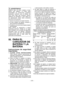 Page 34- 34 - 
 ¡ADVERTENCIA!
Algunos  tipos  de  polvo  creados  al  lijar, 
serrar,  pulir,  taladrar  y  al  hacer  otras 
actividades  de  construcción  contienen 
productos  químicos  que  el  Estado  de 
Cali  fornia  sabe  que  producen  cáncer, 
defectos  de  nacimiento  y  otros  daños  en 
la  reproducción.  Entre  estos  productos 
químicos se encuentran:
•  El plomo de pinturas con base de plomo.
•  El  sílice  cristalino  de  ladrillos,  cemento  y 
otros productos de albañilería.
•  El arsénico y...