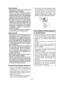 Page 39- 39 -
PRECAUCIÓN:
Inspeccione  el  interruptor  selector  de ●●
velocidad antes de utilizar.
Utilice  a  baja  velocidad  cuando ●●
necesite  una  alta  torsión  durante  el 
funcionamiento (El uso a alta velocidad 
cuando  se  necesita  una  alta  torsión 
puede provocar una avería del motor.)
N o   h a g a   f u n c i o n a r   e l   i n t e r r u p t o r 
●●
selector  de  velocidad  (BAJO-ALTO) 
mientras  presiona  el  disparador  de 
c o n t r o l   d e   v e l o c i d a d .   E s t o   p u e d e 
d...