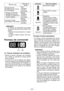 Page 23
- 3 -  

État de l’outilAffichage du témoin
Serrage terminé(Fonctionnement normal de l'embrayage)
Vert(Pendant environ 2 secondes)
•  Serrage non terminé
•  Serrage terminé sans 
remplir les conditions de fonction établies.
Rouge(Pendant environ 2 secondes)
La fonction d’arrêt automatique a été activée.
Rouge(Pendant environ 5 minutes)
REMARQUE
• Le  témoin  de  confirmation  de  serrage 
ne s’allume pas dans les conditions sui-vantes :
•  Pendant le fonctionnement en rotation 
inverse
•  Le...