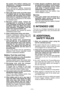 Page 5
- 5 -  

the  power  tool  before  making  any adjustments,  changing  accessories, or storing power tools. S u c h   p r e v e n t i v e   s a f e t y   m e a s u r e s reduce the risk of starting the power tool accidentally.
4) 
Store idle power tools out of the reach of  children  and  do  not  allow  persons unfamiliar with the power tool or these instructions to operate the power tool.
Power tools are dangerous in the hands of untrained users.
5) 
M a i n t a i n   p o w e r   t o o l s .   C h e c...
