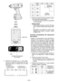 Page 42
- 4 - 

EYFA31
A
B
C D

Botón OK
Visor
Lámpara de indicadora de la batería
3. Presione  los  botones   y   para  selec-cionar  el  ajuste  de  embrague  que  sea apropiado  para  el  trabajo  que  se  está efectuando.
17…77
1580791678
A medida que se presiona el botón A medida que se presiona el botón 
RPMGA1 GAGA3
80800Ajuste no  disponible
75750 
45450Ajuste  disponible 15150
4.  Presione el botón OK para aceptar el ajus
-te de velocidad seleccionado.
•  El panel de control dejará de...
