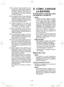 Page 13
- 13 -  

 19) E l   c a r g a d o r   e s t á   d i s e ñ a d o   p a r a operar  con  alimentación  eléctrica doméstica  normal.  Cargue  sólo  con la  tensión  indicada  en  la  placa  de características.  No  intente  utilizarlo con otras tensiones.
  0) 
No abuse del cable. Nunca transporte el  cargador  por  el  cable  o  tire  del cable  para  desconectarlo  del  toma-corriente.  Mantenga  el  cable  lejos  del calor, aceite y bordes agudos.
  1) 
Cargue  la  batería  en  un  lugar  con...
