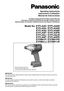 Page 1
Operating Instructions
Instructions d’utilisation
Manual de instrucciones
Cordless Impact Driver/Cordless Impact WrenchPerceuse à impact sans fil/Clé de serrage à impact sans filDestornillador de impacto inalámbrico/Llave de impacto inalámbrica\
Model No: EYFLA4A / EYFLA4AR
EYFLA5A / EYFLA5AR
EYFLA5Q / EYFLA5QR
EYFLA5P / EYFLA5PR
EYFLA6J / EYFLA6JR
EYFLA6P / EYFLA6PR
EYFMA1P / EYFMA1PR
EYFMA1J / EYFMA1JR
IMPORTANTThis manual contains safety information. Read manual completely before f\
irst using this...