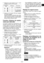 Page 33
FRFR

- 33 -  
FRFR

3. Appuyez  sur  les  boutons   et   pour changer la durée comme voulue.
Fonctionne-mentAffichageSecondes
303 secondes
10,1 secondes
0DÉSACTIVÉ
4.  Appuyez  sur  le  bouton  OK  pour  accepter 
le nouveau réglage.Quand la fonction de réduction des croise-ments des fils est activée, la durée établie sera  comptée  après  que  l'outil  ait  fonc-tionné en sens inverse sur 360°.
Fonction  d'alarme  de  mainte­
nance par intervalle
La  fonction  d'alarme  de  maintenance...