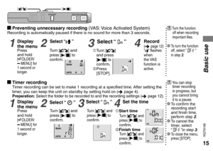 Page 1515
RQT9198
Basic use
Tu r n  [] and press [
q/ g] to 
confirm.1 
Tu r n  [] 
and press [
q/ g] to 
confirm.
2 
Press 
[STOP].
Tu r n  [
] and press [
q/ g] to 
confirm.Tu r n  [] and 
press [q/g] to 
confirm.Tu r n  [] and 
press [q/g] to 
confirm.
Tu r n  [
] and 
press [q/g] to 
confirm.
1Display 
the menu2Select “ ”3Select “  ”* To turn the function 
off, select “  ” 
in step 3.
Turn the function 
off when recording 
important files
.
g Preventing unnecessary recording (VAS: Voice Activated...