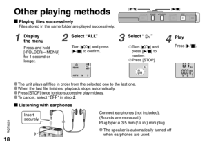 Page 1818
RQT8824MIC(PLUG I
1Display 
the menu2Select “ALL”3Select “  ”
g Playing files successively
  Files stored in the same folder are played successively.
g Listening with earphones
* The speaker is automatically turned off 
when ear phones are used.
Connect earphones (not included).
(Sounds are monaural.)
Plug type: ø 3.5 mm (
1/8 in.) mini plug
Insert 
securely Tu r n  [
] and press [
q / g ] to confirm.1
Tu r n  [] and press [
q / g ] to 
confirm.
2Press [STOP].
* The unit plays all files in order...