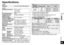 Page 39RQT9422
39
Other
Specifications
Power
BatteriesDC 3.0 V (2 AAA LR03 batteries)
Audio
Sampling FrequencyXP: 44.1 kHz
LP: 16 kHz
SLP: 8 kHz
Recording Format MP3
Playable Bit Rate 
(MUSIC folder) 8 kbps to 320 kbps
Playable Sampling 
Frequency (MUSIC folder)8 kHz to 48 kHz
Frequency Response
(-10 dB, Rec-Play, 
Monaural) XP: 180 Hz to 15,100 Hz 
LP: 180 Hz to 6,700 Hz
SLP: 180 Hz to 2,900 Hz
Built-in Microphone 
S/N Ratio 40.5 dB (XP) Filter (JIS A)
USB USB2.0 (Hi-Speed)
Audio 
Output  Earphone
ø 3.5 mm...